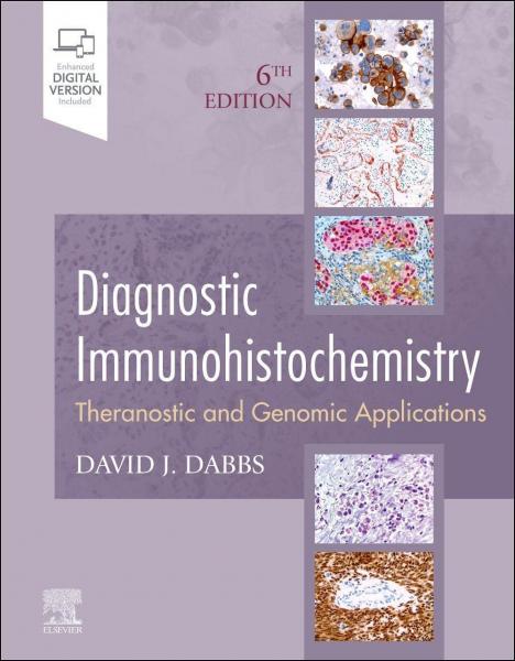 Diagnostic Immunohistochemistry: Theranostic and Genomic Applications 6th Edition 2023 - آناتومی